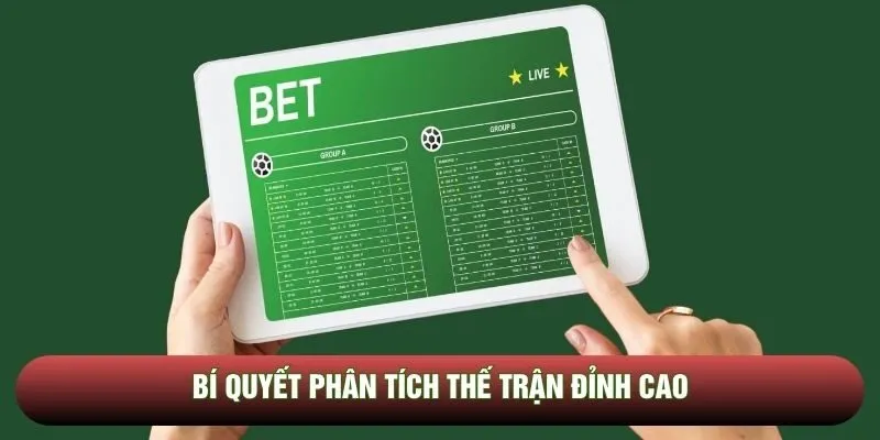 Bí quyết phân tích thế trận đỉnh cao